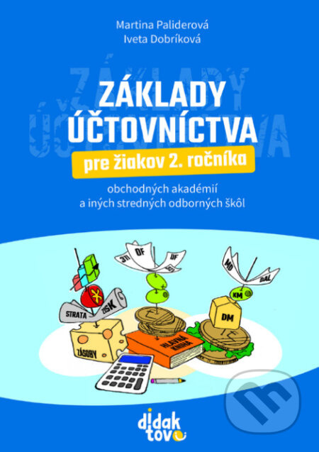 Základy účtovníctva (pre žiakov 2. ročníka obchodných akadémií a iných stredných odborných škôl) - kniha z kategorie Gymnázia