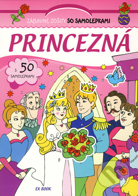 Princezná - Zábavné zošity so samolepkami (s 50 samolepkami) - kniha z kategorie Pro děti