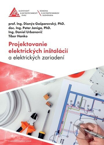 Projektovanie elektrických zariadení a elektrických inštalácií - kniha z kategorie Elektrotechnika
