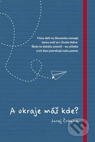 A okraje máš kde? - Juraj Čokyna - kniha z kategorie Pedagogika