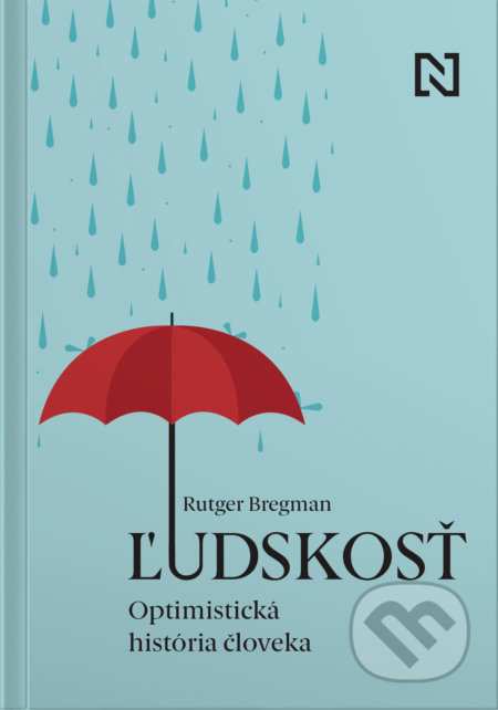 Ľudskosť (Optimistická história človeka) - Rutger Bregman