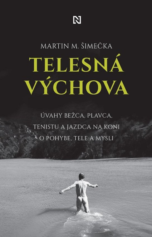 Telesná výchova -  Martin M. Šimečka