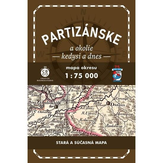 Partizánske a okolie kedysi a dnes (Historická a súčasná mapa)