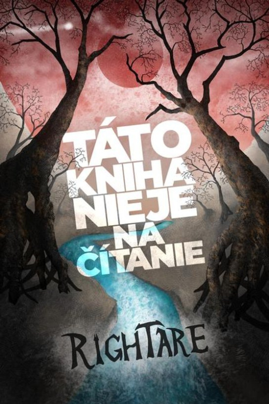 Táto kniha nie je na čítanie -  Ľuboš Rightare