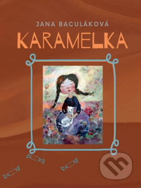 Karamelka - Jana Baculáková - kniha z kategorie Poezie