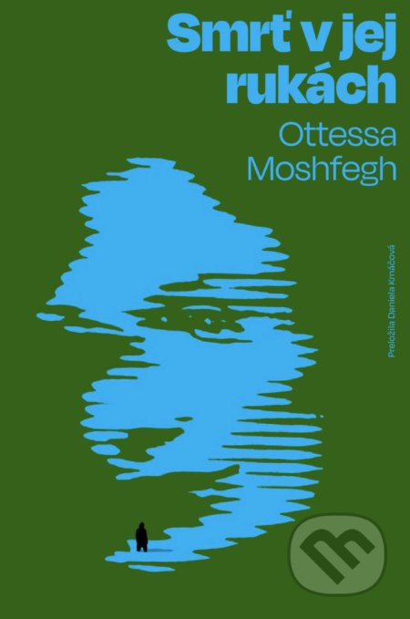 Smrť v jej rukách - Ottessa Moshfegh - kniha z kategorie Detektivky, thrillery a horory