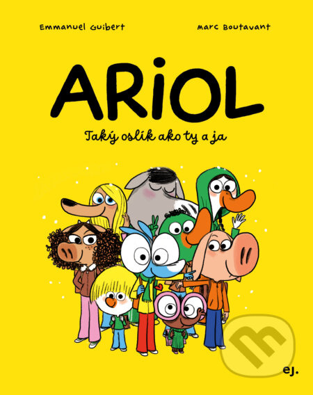 Ariol (Taký oslík ako ty a ja) - Emmanuel Guibert, Marc Boutavant (ilustrátor) - kniha z kategorie Komiksy