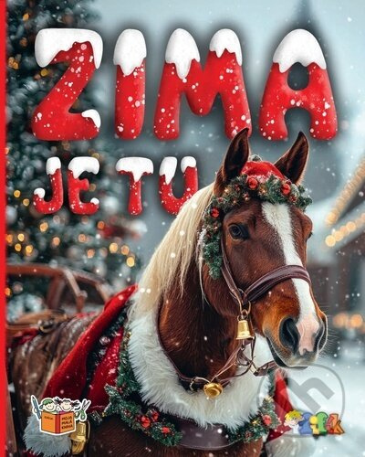 Zima je tu - kniha z kategorie Beletrie pro děti
