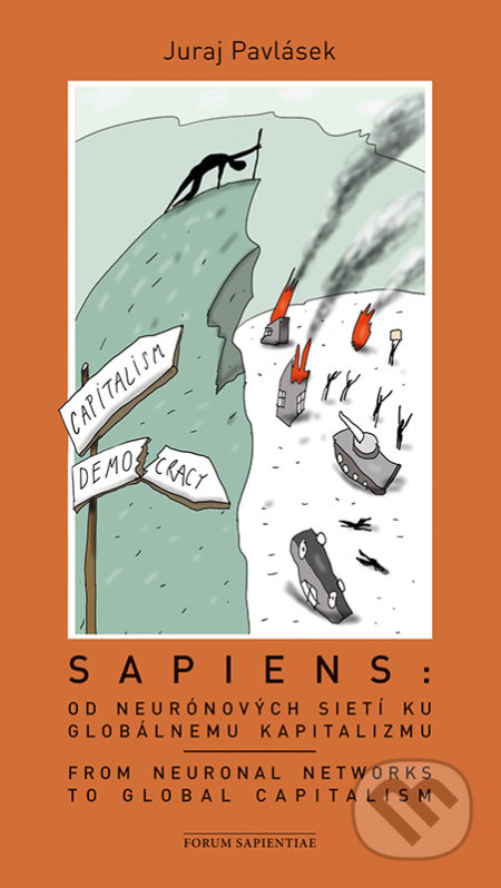 Sapiens (Od neurónových sietí ku globálnemu kapitalizmu / From Neuronal Networks to Global Capitalism)