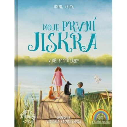 Moje první jiskra - V říši pocitů lásky