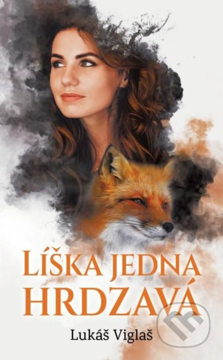 Líška jedna hrdzavá - Lukáš Viglaš - kniha z kategorie Beletrie