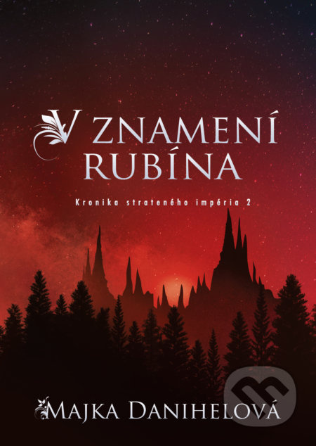 V znamení rubína - Majka Danihelová - kniha z kategorie Fantasy