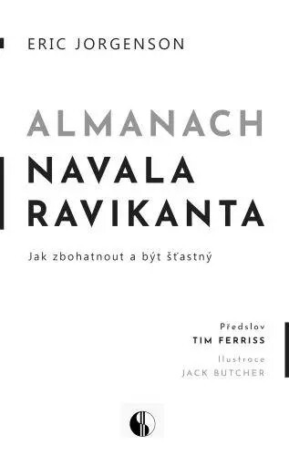 Almanach Navala Ravikanta - Jak zbohatnout a být šťastný