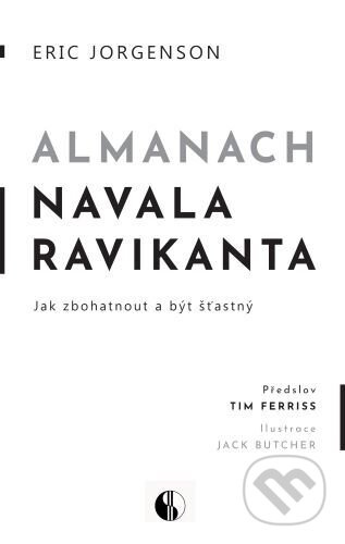 Almanach Navala Ravikanta - Jak zbohatnout a být šťastný