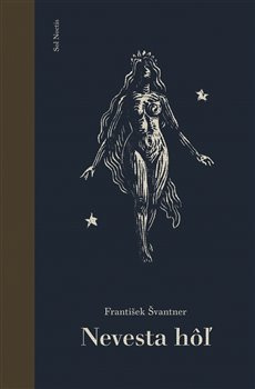 Nevesta hôľ - František Švantner