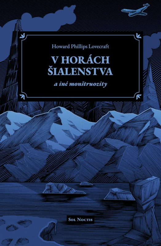 V horách šialenstva a iné monštruozity -  Howard P. Lovecraft