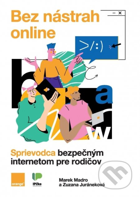 Bez nástrah online (Sprievodca bezpečným internetom pre rodičov) - kniha z kategorie Pedagogika