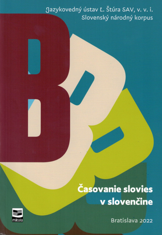 Časovanie slovies v slovenčine - kniha z kategorie Učebnice a slovníky