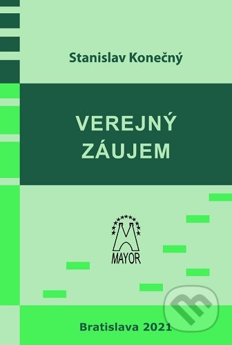 Verejný záujem - Stanislav Konečný - kniha z kategorie Sociologie