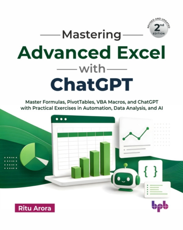 BPB Publications Mastering Advanced Excel with ChatGPT - Arora, Ritu