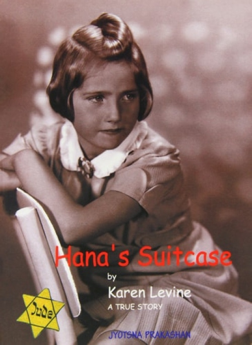 Jyotsna Prakashan Hana's Suitcase - A True Story - Levine, Karen