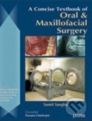 A Concise Textbook of Oral and Maxillofacial Surgery - kniha z kategorie Odborné a naučné