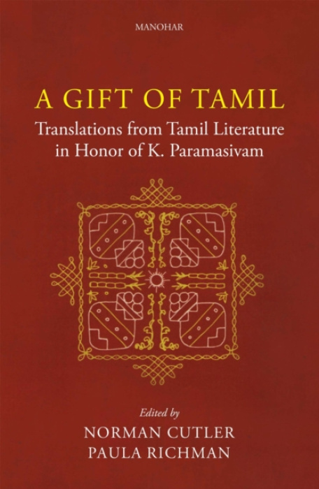 Manohar Publishers and Distributors Gift of Tamil - Richman, Paula