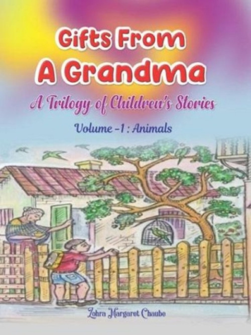Highbrow Scribes Publications Gifts From A Grandma First - Chaube, Zohra Margaret