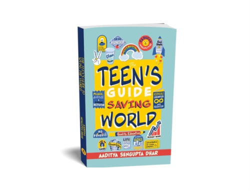 ANECDOTE PUBLISHING HOUSE Teen's Guide To Saving the World - Sengupta Dhar, Aaditya