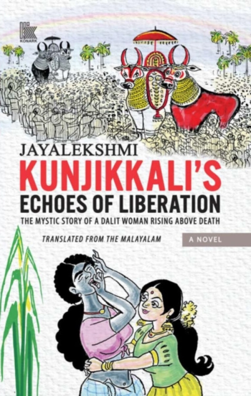 Konark Publishers Pvt.Ltd Kunjikkali's Echoes of Liberation - Jayalekshmi,