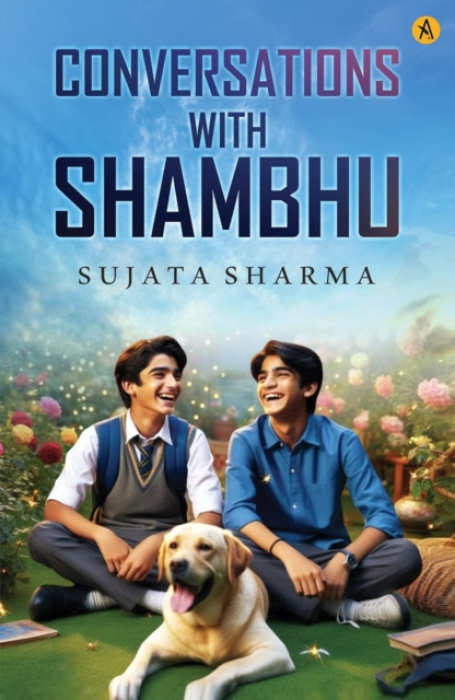 ANECDOTE PUBLISHING HOUSE Conversations with Shambhu - Sharma, Sujata