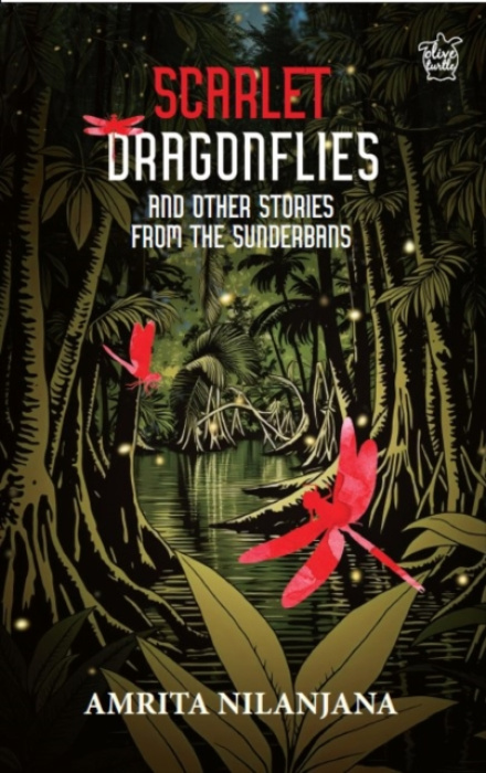 Niyogi Books Scarlet Dragonflies and Other Stories From The Sunderbans - Nilanjana, Amrita