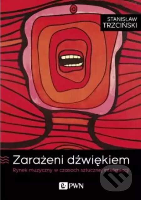 Zarażeni dźwiękiem - Stanisław Trzciński - kniha z kategorie Hudba