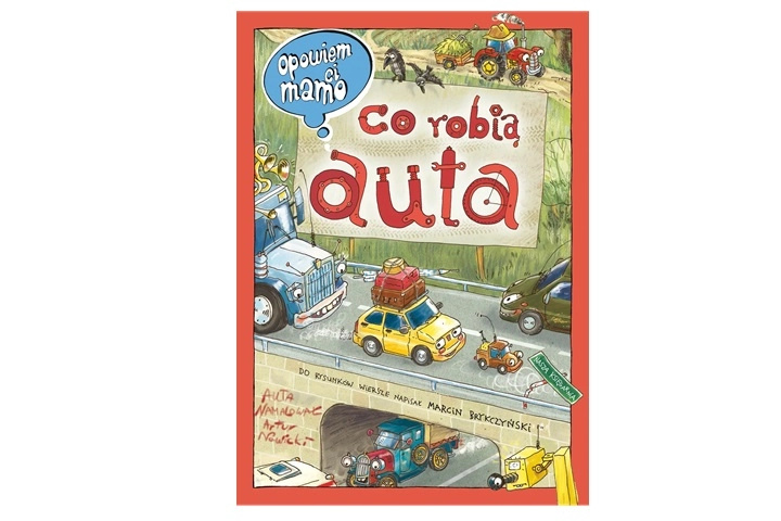 Opowiem ci, mamo, co dělají auta