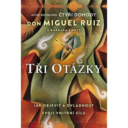 Tři otázky - Barbara Emrys, Miguel Ruiz Don