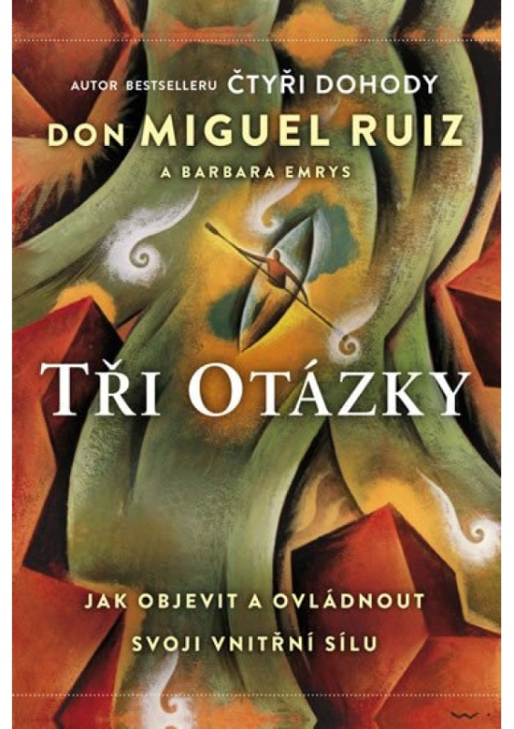 Tři otázky - Barbara Emrys, Miguel Ruiz Don