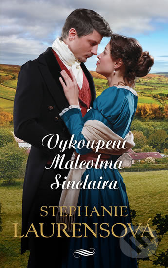 Vykoupení Malcolma Sinclaira - Stephanie Laurensová