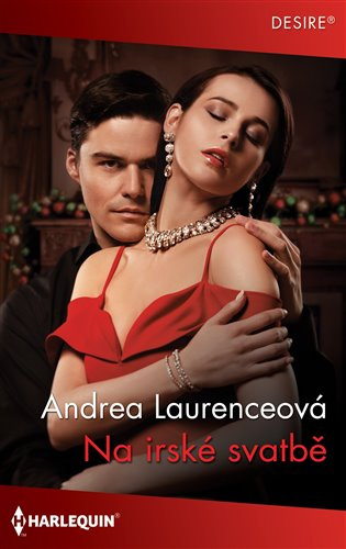 Na irské svatbě - Andrea Laurenceová