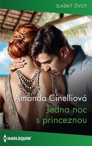 Jedna noc s princeznou - Amanda Cinelliová