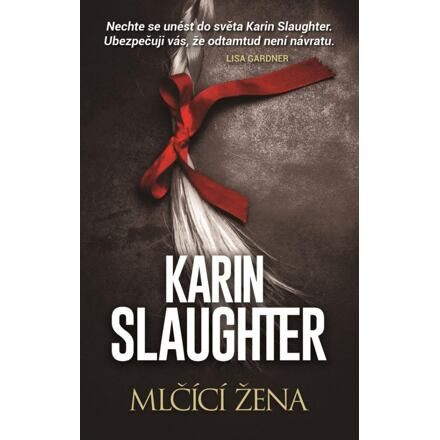 Mlčící žena - Karin Slaughter