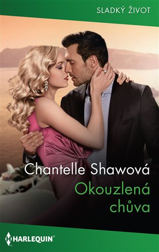 Okouzlená chůva - Chantelle Shawová