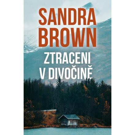 Ztraceni v divočině - Sandra Brown