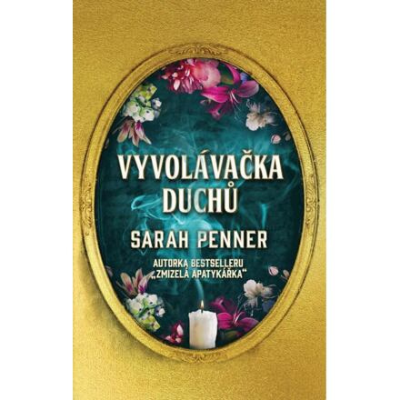 Vyvolávačka duchů - Sarah Penner