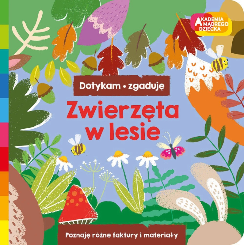 Akademie chytrého dítěte: Zvířata v lese – dotýkám se a hádám