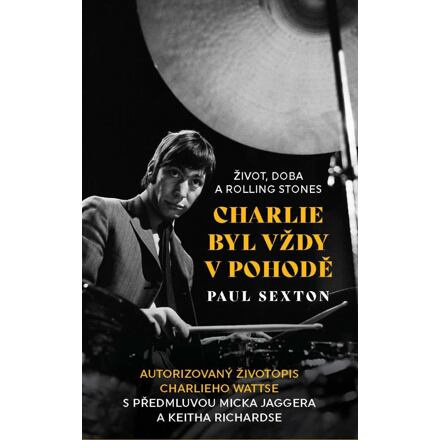 Charlie byl vždy v pohodě - Paul Sexton