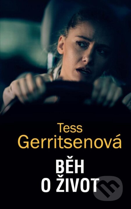 Běh o život - Tess Gerritsenová