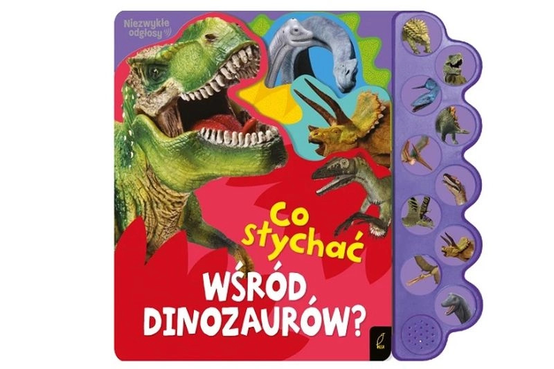 Co słychać wśród dinozaurów? – dětská obrázková kniha o dinosaurech