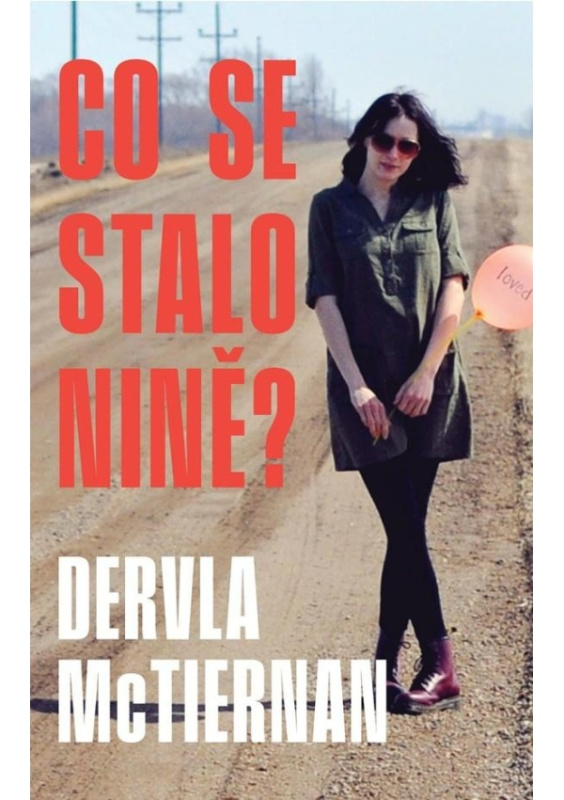 Co se stalo Nině? - Dervla McTiernan