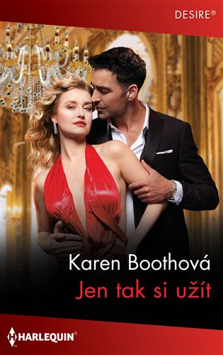 Jen tak si užít -  Karen Boothová