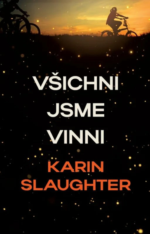 Všichni jsme zde vinni - Karin Slaughter